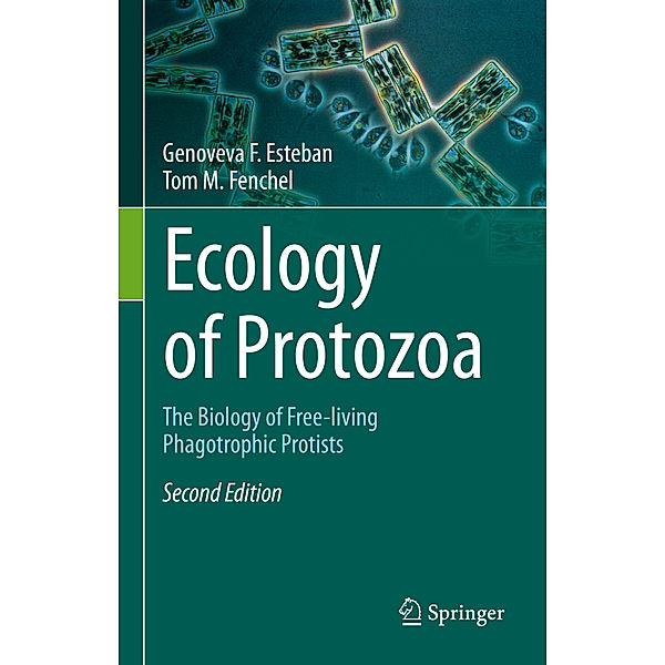 Ecology of Protozoa, Genoveva F. Esteban, Tom M. Fenchel