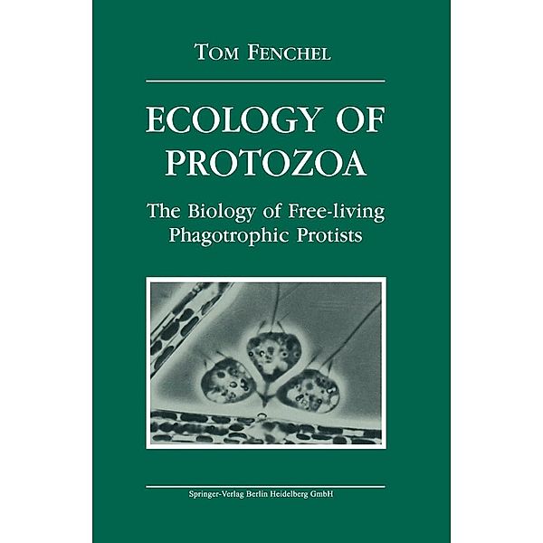 Ecology of Protozoa / Brock Springer Series in Contemporary Bioscience, Tom Fenchel