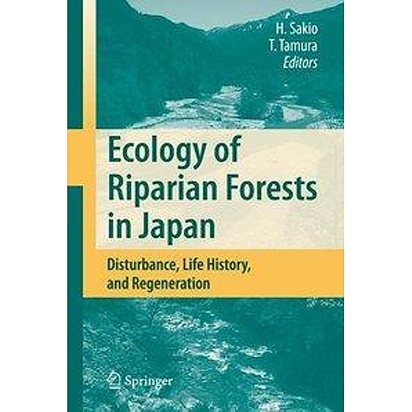 Ecology of Riparian Forests in Japan