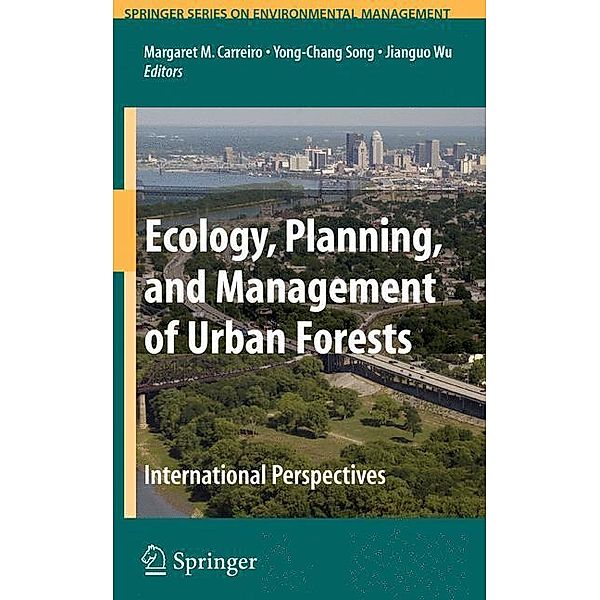 Ecology, Planning, and Management of Urban Forests