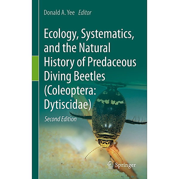 Ecology, Systematics, and the Natural History of Predaceous Diving Beetles (Coleoptera: Dytiscidae)