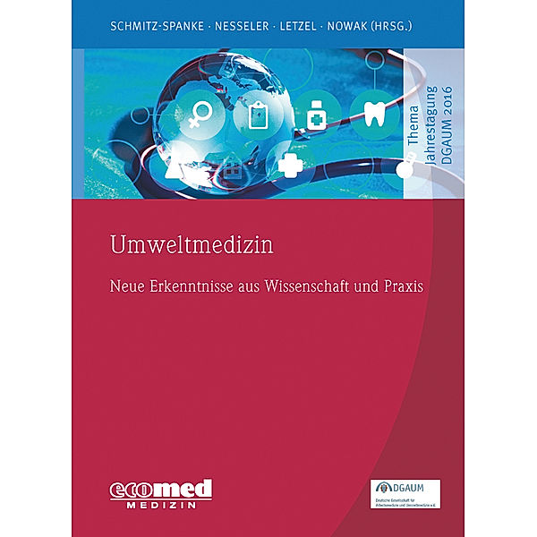 Ecomed Medizin / Umweltmedizin, Simone Schmitz-Spanke, Thomas Nesseler, Stephan Letzel, Dennis Nowak