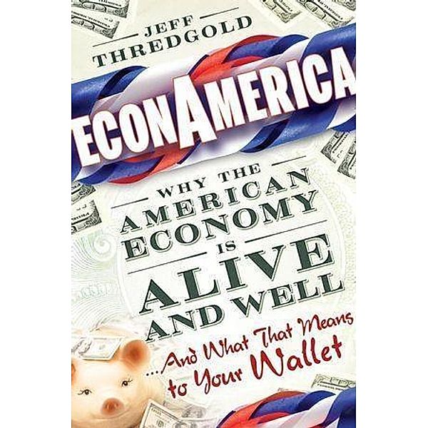 EconAmerica, Jeff Thredgold