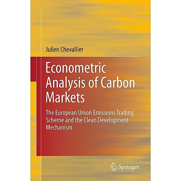 Econometric Analysis of Carbon Markets, Julien Chevallier