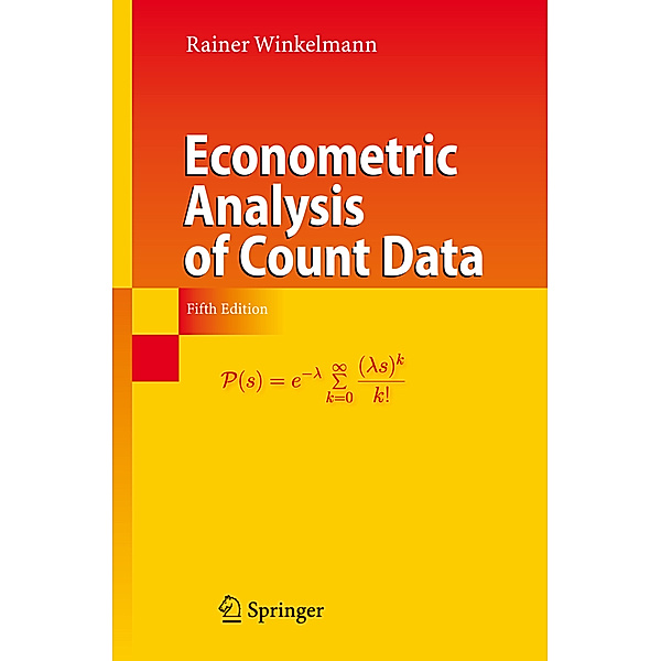 Econometric Analysis of Count Data, Rainer Winkelmann
