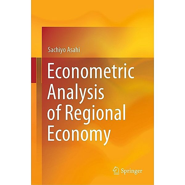 Econometric Analysis of Regional Economy, Sachiyo Asahi