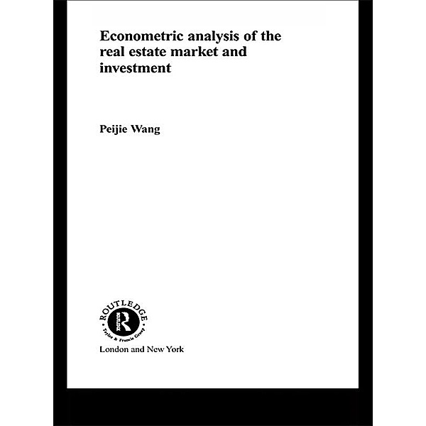 Econometric Analysis of the Real Estate Market and Investment, Peijie Wang