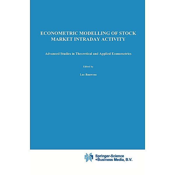 Econometric Modelling of Stock Market Intraday Activity, Luc Bauwens, Pierre Giot
