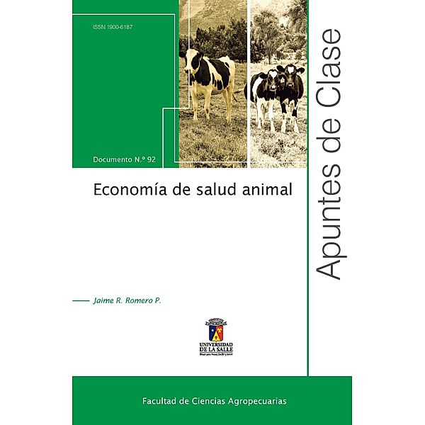 Economía de salud animal / Apuntes de clase, Jaime Ricardo Romero-Prada