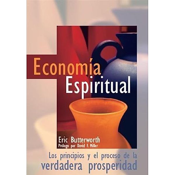 Economia Espiritual, Eric Butterworth