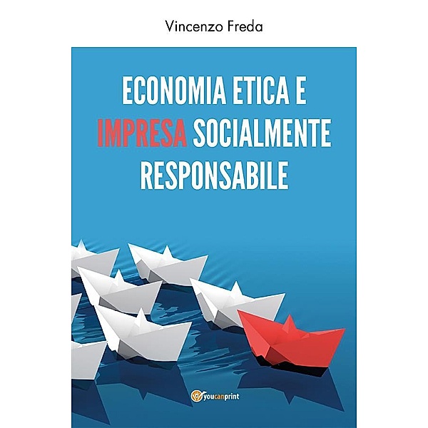Economia etica e impresa socialmente responsabile, Vincenzo Freda