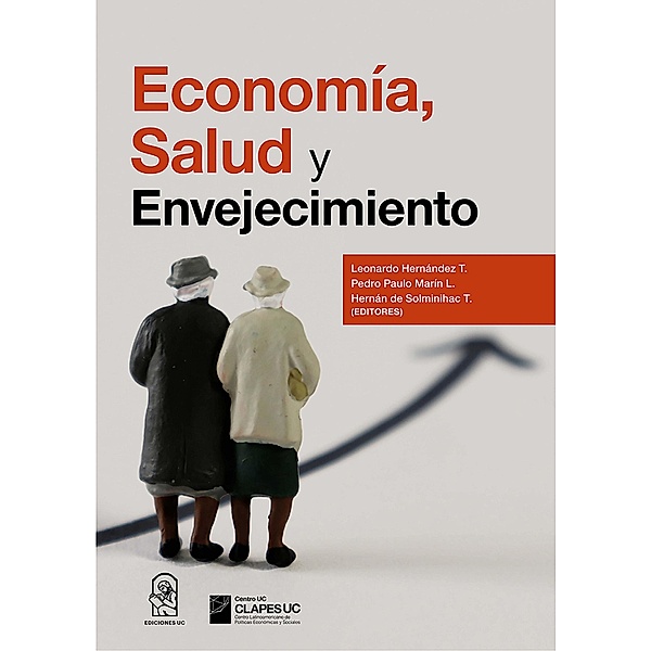 Economía, salud y envejecimiento, Leonardo Hernández