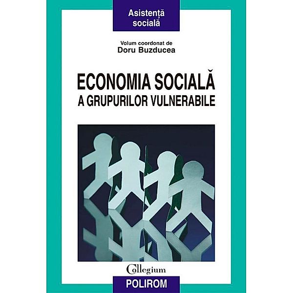 Economia sociala a grupurilor vulnerabile / Collegium