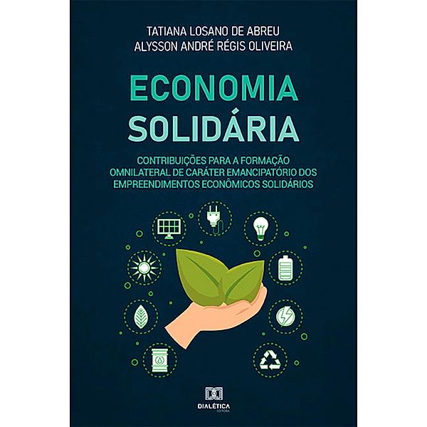 Economia Solidária, Tatiana Losano de Abreu, Alysson André Régis Oliveira