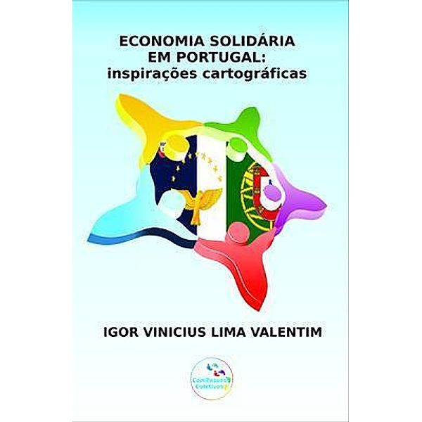 Economia Solidária em Portugal / ComPassos Coletivos, Igor Vinicius Lima Valentim