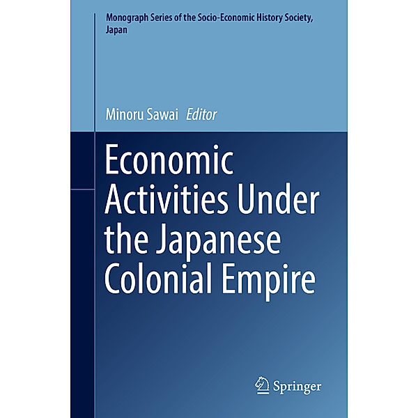 Economic Activities Under the Japanese Colonial Empire