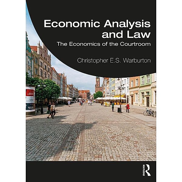 Economic Analysis and Law, Christopher E. S. Warburton