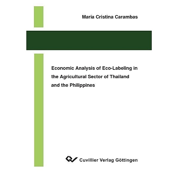 Economic Analysis of Eco-Labeling in the Agricultural Sector of Thailand and the Philippines