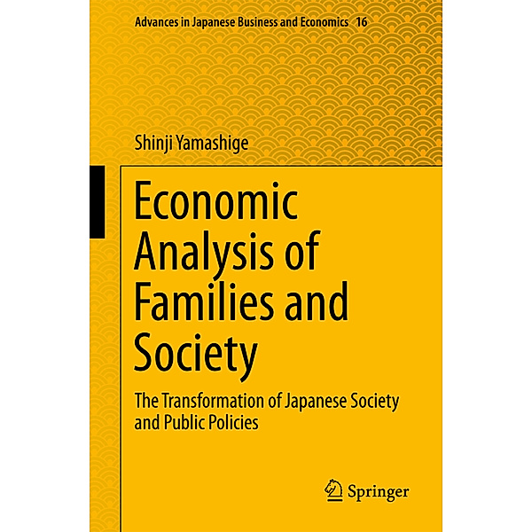Economic Analysis of Families and Society, Shinji Yamashige