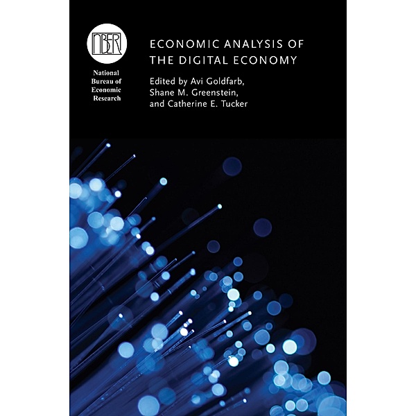 Economic Analysis of the Digital Economy / National Bureau of Economic Research Conference Report