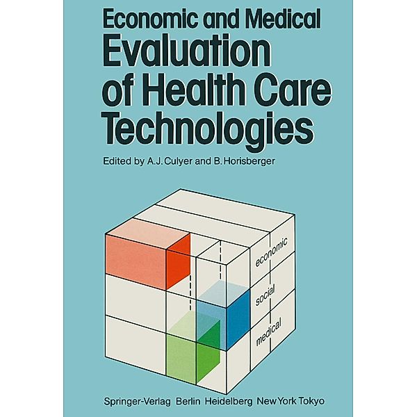 Economic and Medical Evaluation of Health Care Technologies