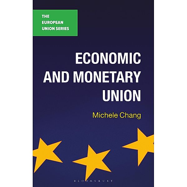 Economic and Monetary Union / The European Union Series, Michele Chang