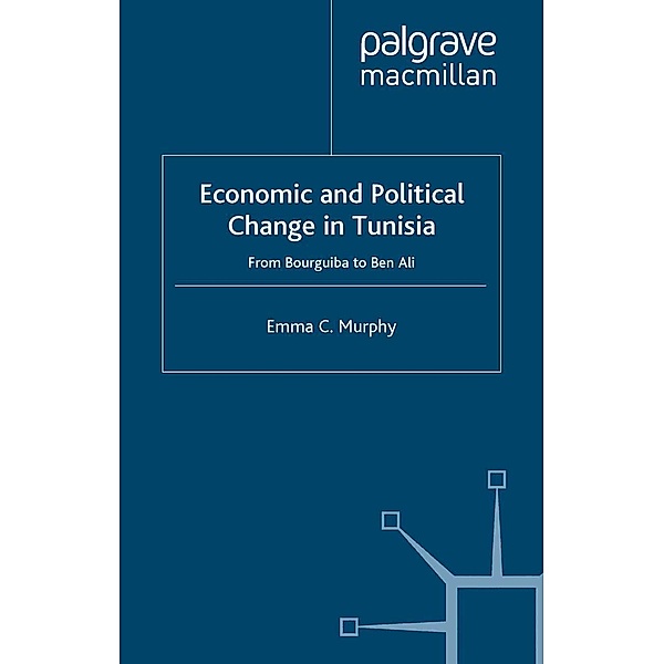 Economic and Political change in Tunisia, E. Murphy