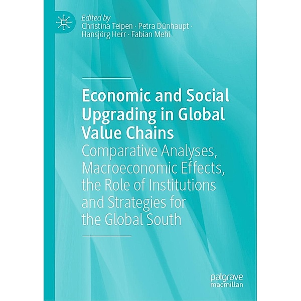 Economic and Social Upgrading in Global Value Chains / Progress in Mathematics