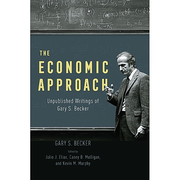 Economic Approach, Becker Gary S. Becker