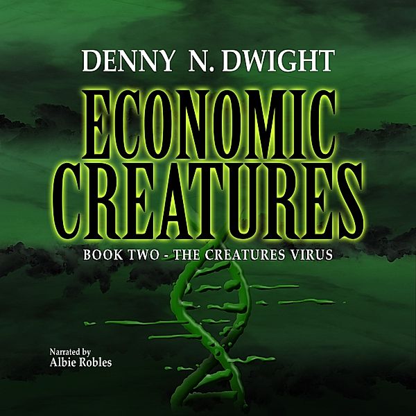 Economic Creatures - 2, Denny N. Dwight