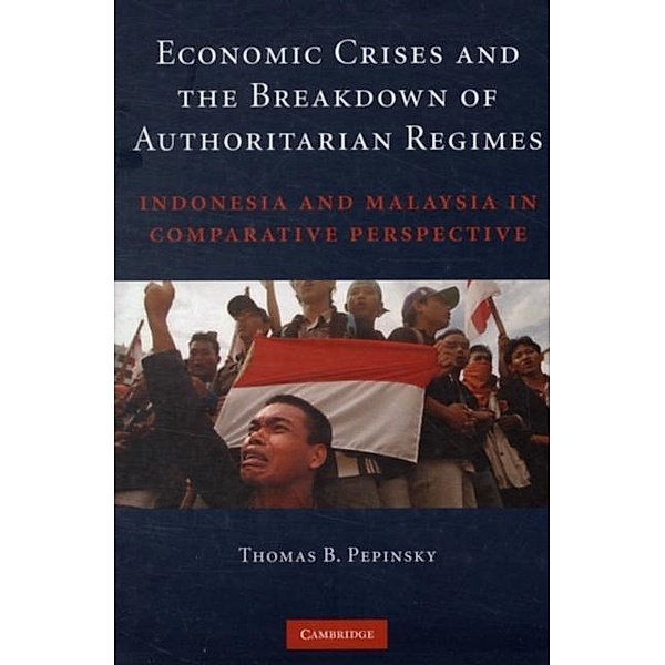 Economic Crises and the Breakdown of Authoritarian Regimes, Thomas B. Pepinsky