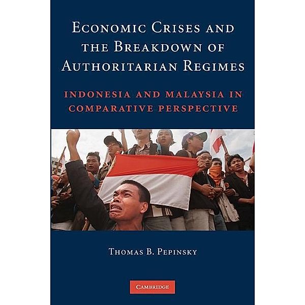 Economic Crises and the Breakdown of Authoritarian Regimes, Thomas B. Pepinsky