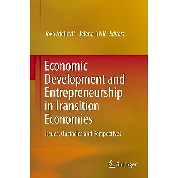 Economic Development and Entrepreneurship in Transition Economies