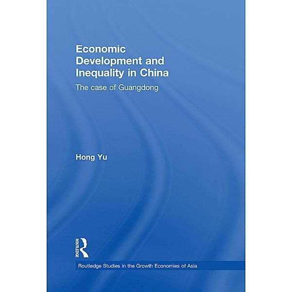 Economic Development and Inequality in China, Hong Yu