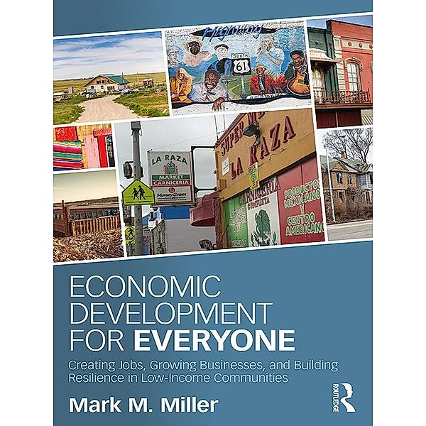 Economic Development for Everyone, Mark M. Miller