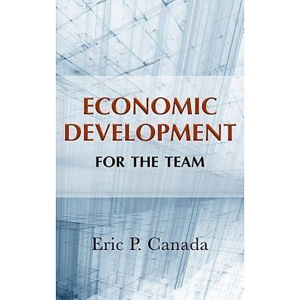Economic Development for the Team, Canada P. Eric