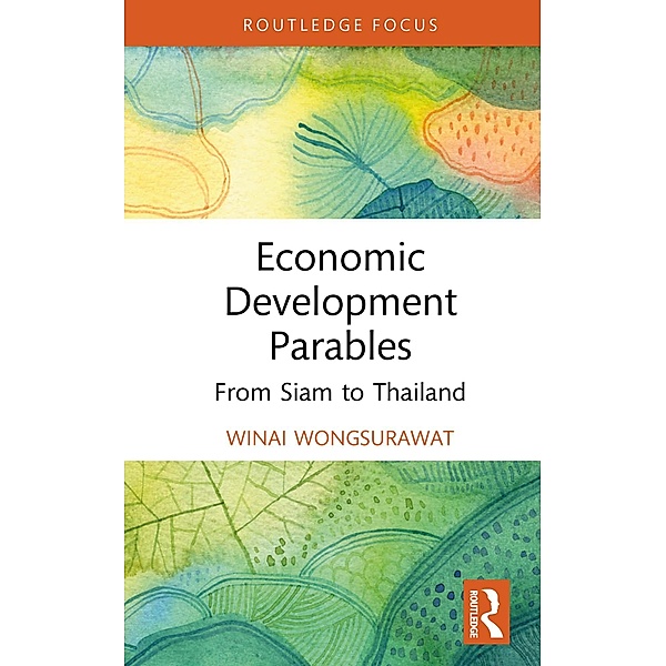 Economic Development Parables, Winai Wongsurawat