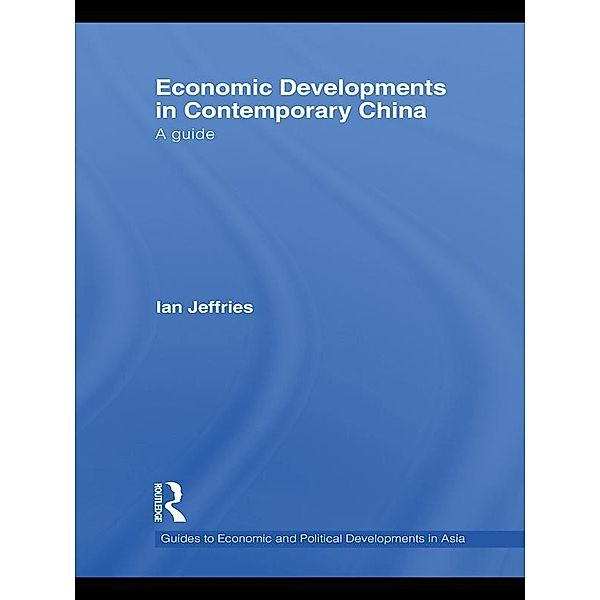 Economic Developments in Contemporary China, Ian Jeffries