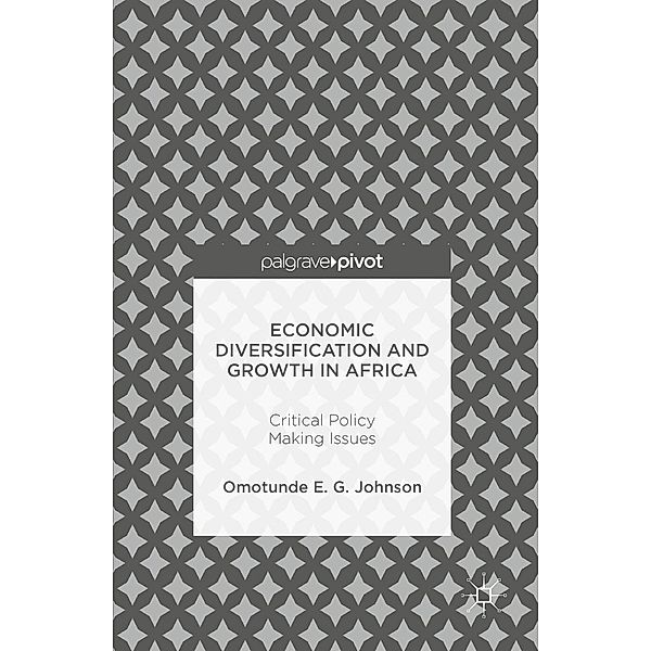 Economic Diversification and Growth in Africa / Progress in Mathematics, Omotunde E. G. Johnson