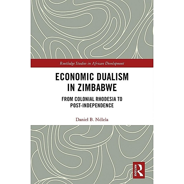 Economic Dualism in Zimbabwe, Daniel B. Ndlela