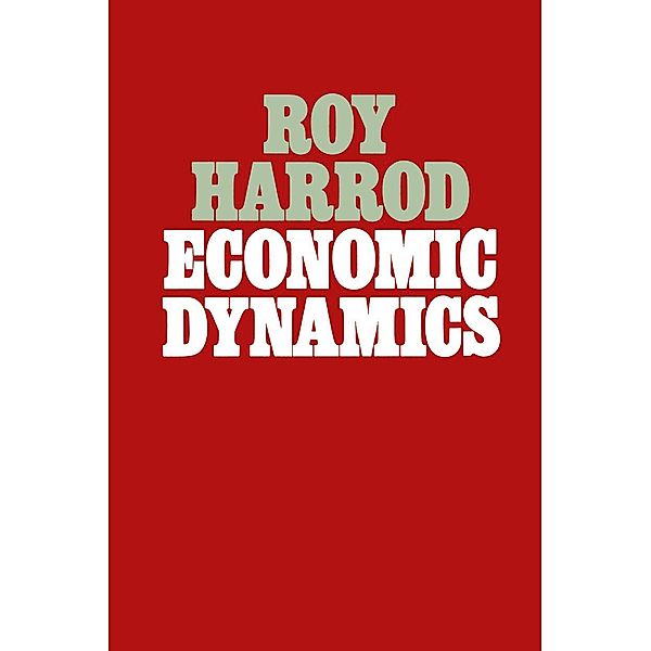 Economic Dynamics, Roy Harrod