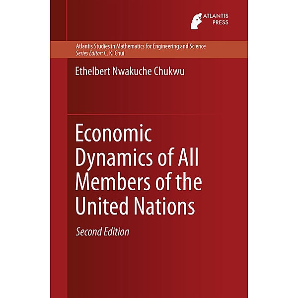 Economic Dynamics of All Members of the United Nations, Ethelbert Nwakuche Chukwu