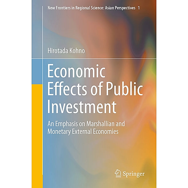 Economic Effects of Public Investment, Hirotada Kohno