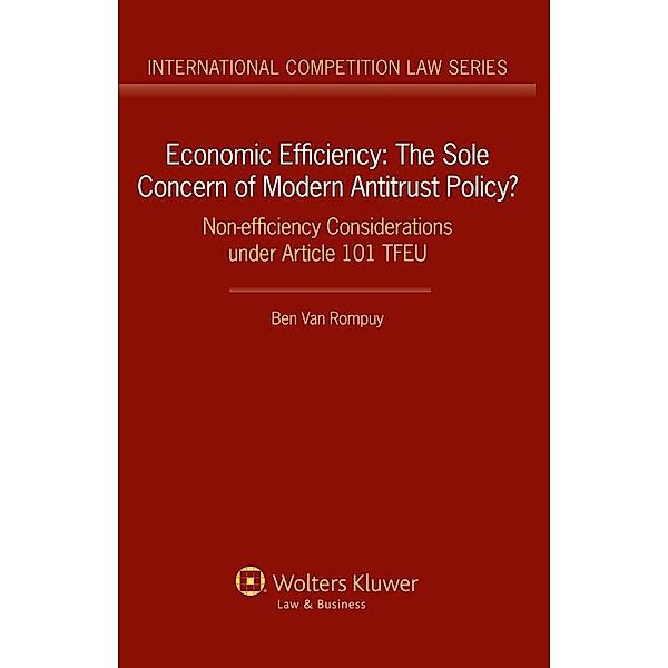 Economic Efficiency / International Competition Law Series, Ben Van Rompuy