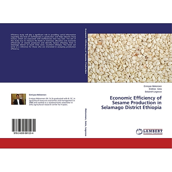 Economic Efficiency of Sesame Production in Selamago District Ethiopia, Ermiyas Mekonnen, Endrias Geta, Belaineh Legesse