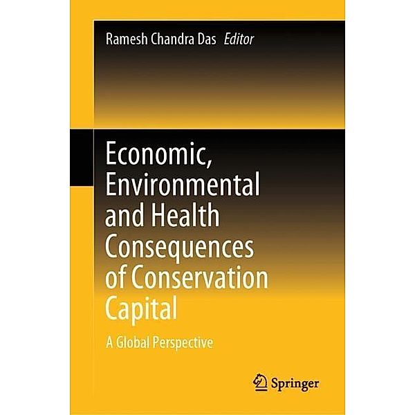 Economic, Environmental and Health Consequences of Conservation Capital