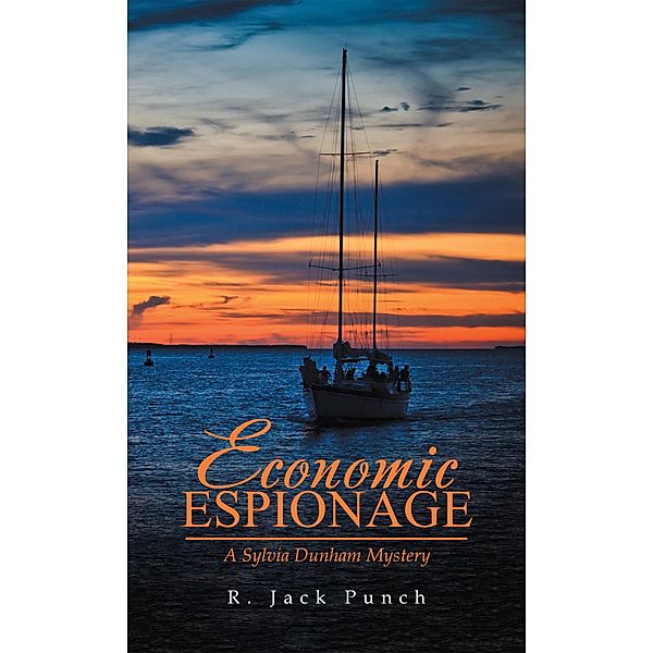 Economic Espionage, R. Jack Punch