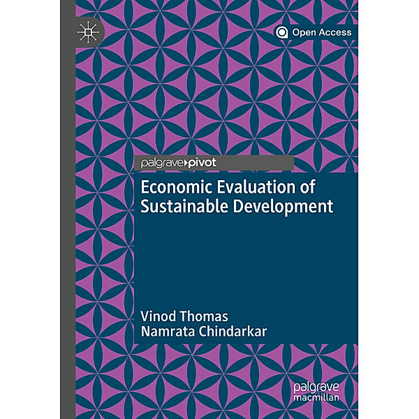 Economic Evaluation of Sustainable Development, Vinod Thomas, Namrata Chindarkar