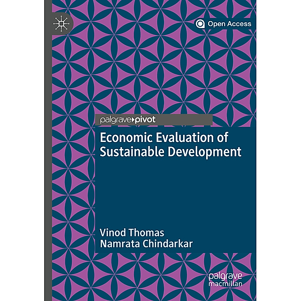 Economic Evaluation of Sustainable Development, Vinod Thomas, Namrata Chindarkar