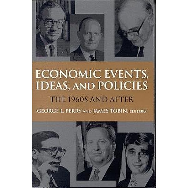 Economic Events, Ideas, and Policies / Brookings Institution Press